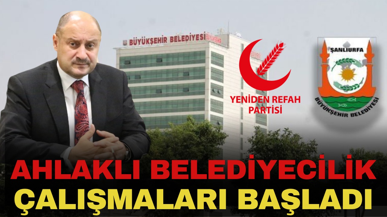 Yeniden Refah’lı Şanlıurfa Büyükşehir Belediyesi’nden Türkiye’de bir ilk!