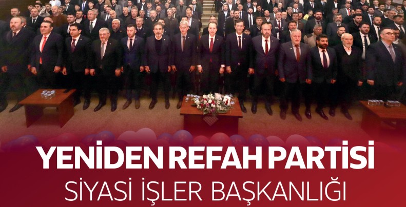 Yeniden Refah Partisi’nin Haftalık Gündem Raporu yayınlandı