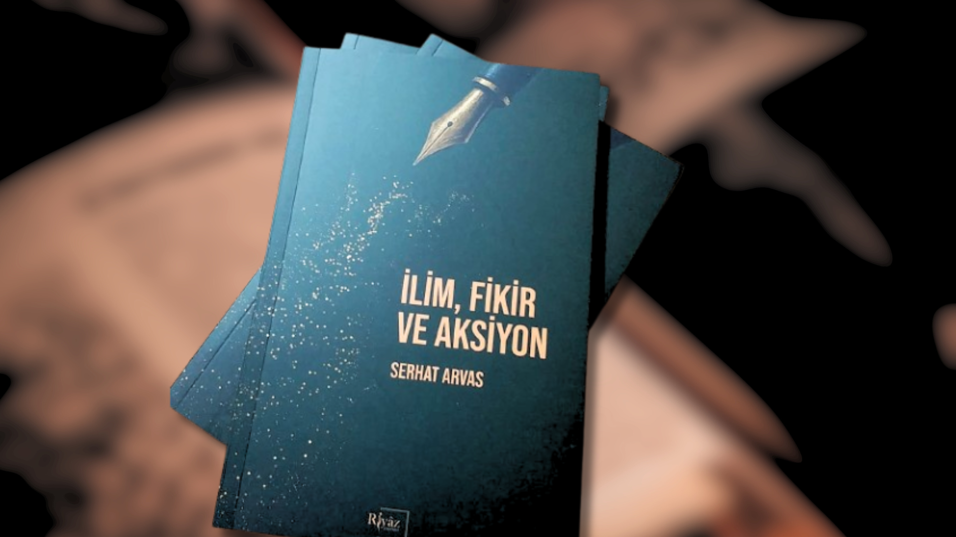Ahmet Serhat Arvas’tan yeni kitap “ilim, Fikir ve Aksiyon”
