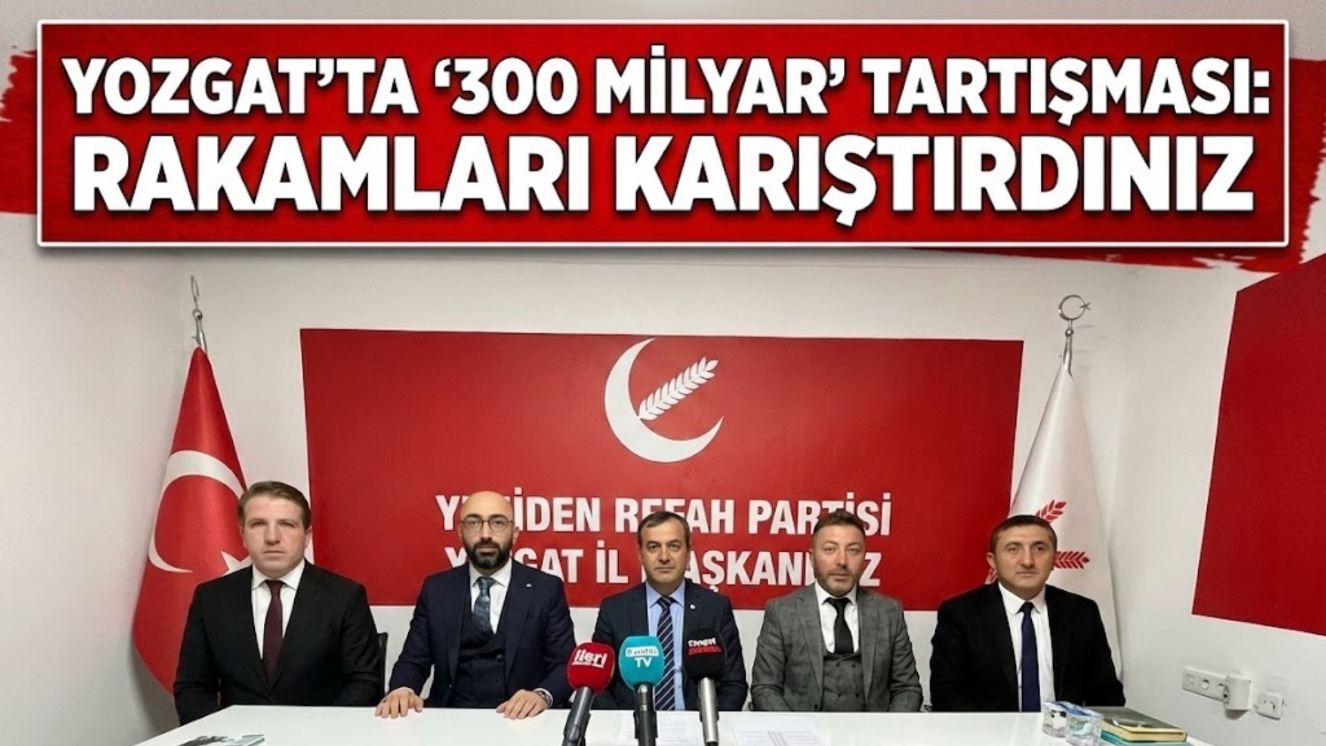 Yozgat’ta ‘300 milyar’ tartışması: Rakamları karıştırdınız