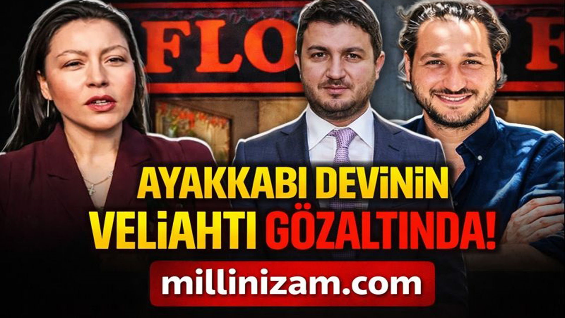 Ayakkabı Devi’nin Veliahtı Gözaltında