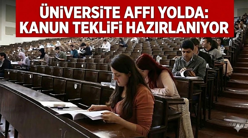 Meclis harekete geçti: Üniversite affı için kanun teklifi hazırlanıyor