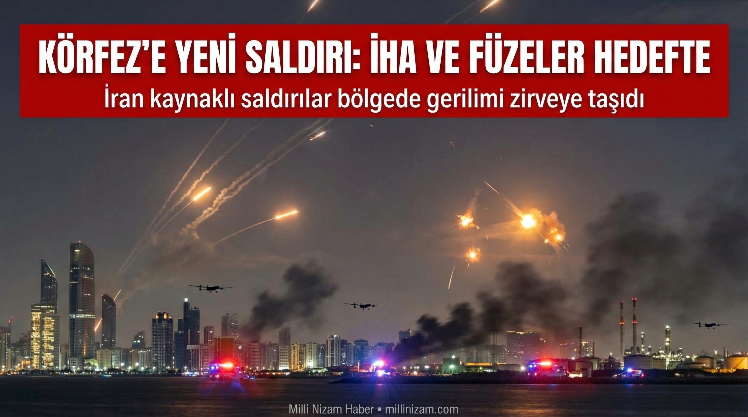 İran’dan Körfez ülkelerine yeni İHA ve füze saldırıları