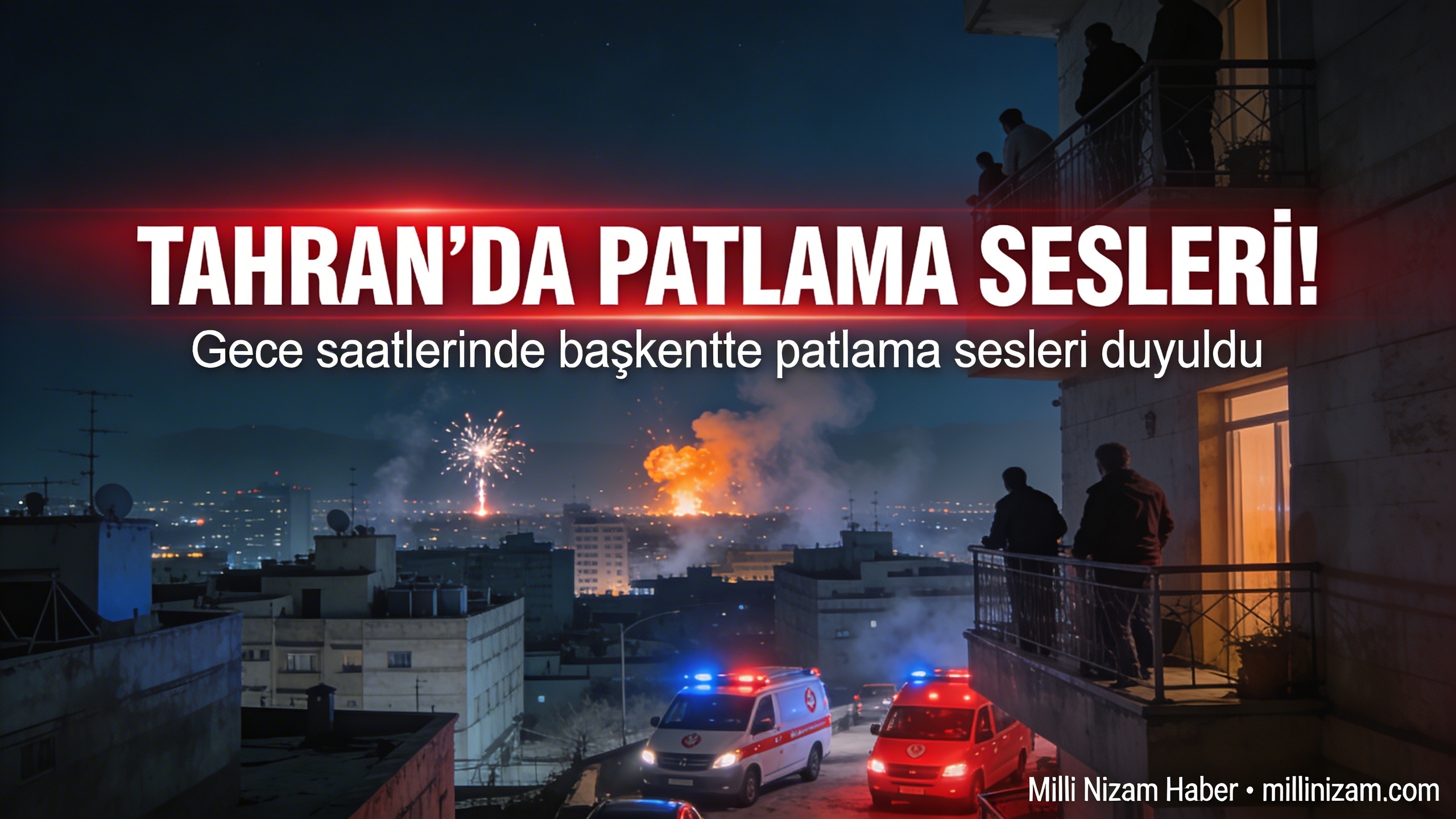 İran medyası: Tahran’da patlama sesleri duyuldu