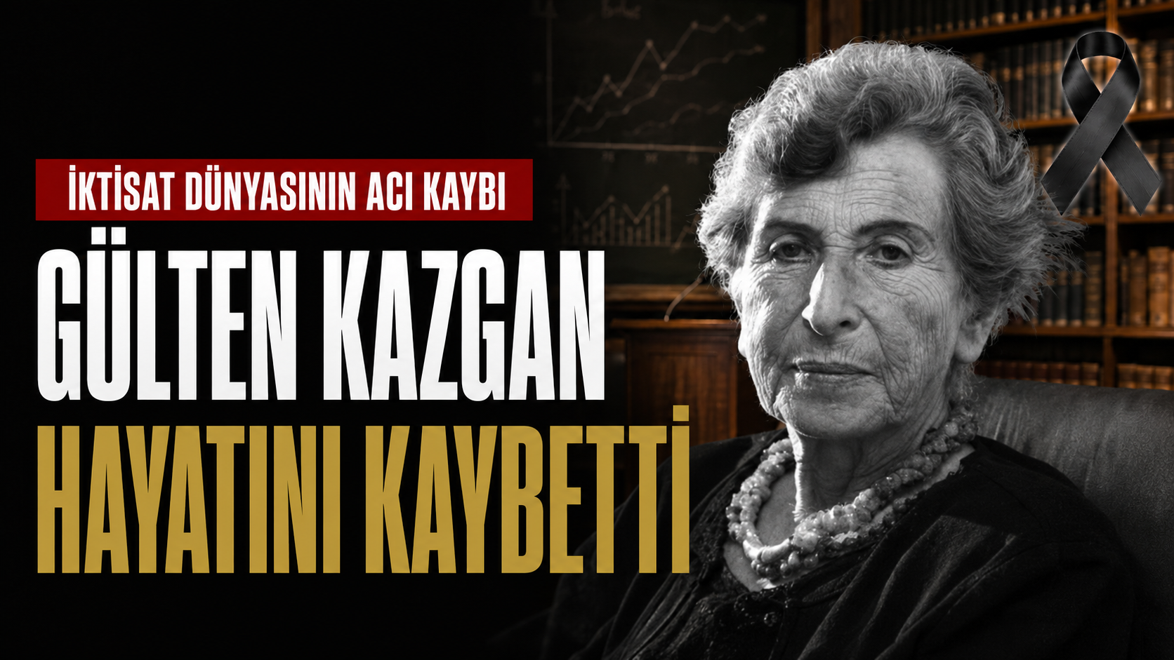 Prof. Dr. Gülten Kazgan hayatını kaybetti