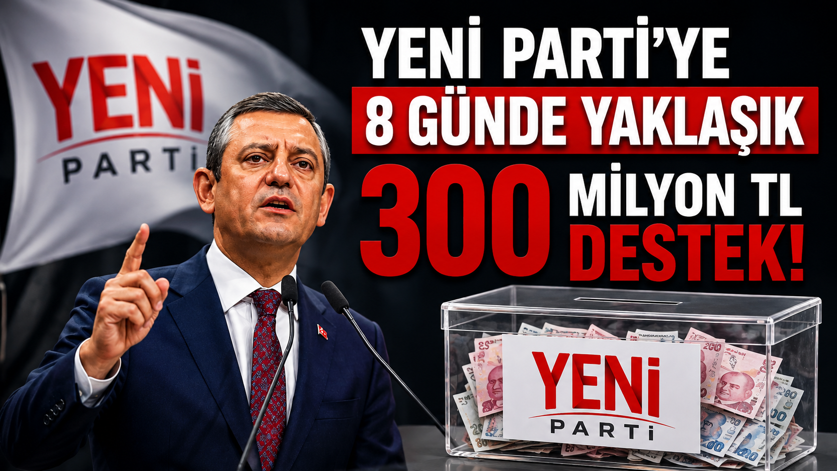 YENİ Parti 8 Günde Toplanan Bağış Miktarını Açıkladı