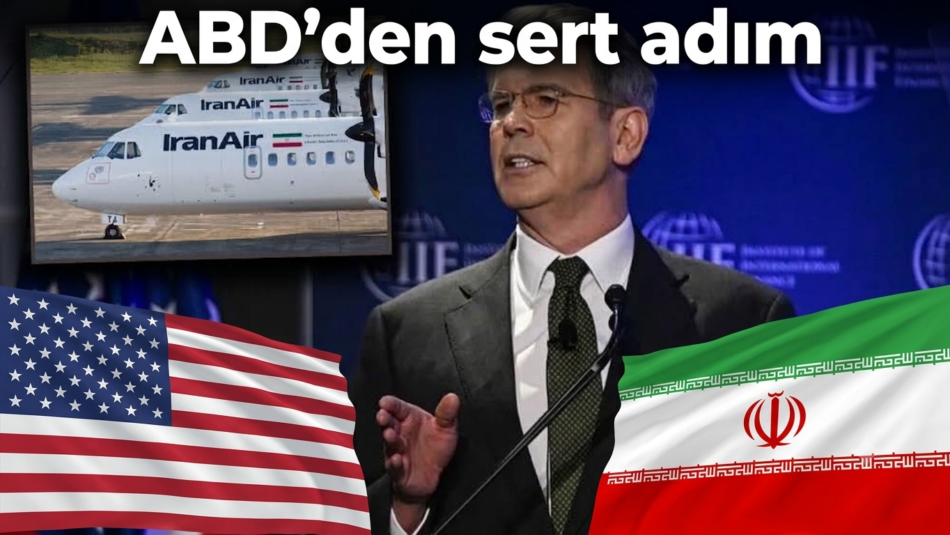 ABD’den İran havacılığına ‘acıtıcı’ kıskaç