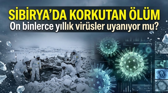 Sibirya’da korkutan ölüm: On binlerce yıllık virüsler uyanıyor mu?